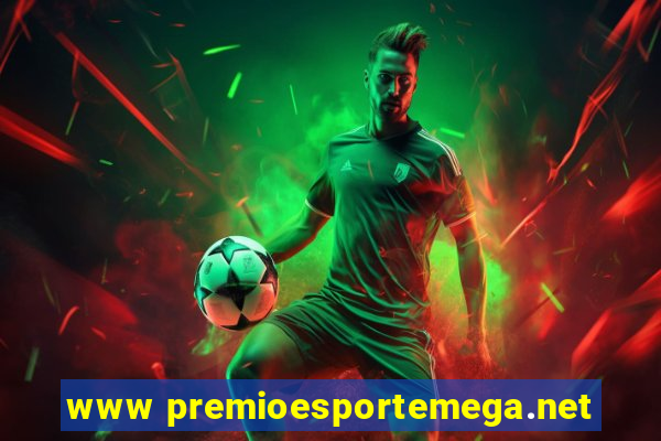 www premioesportemega.net